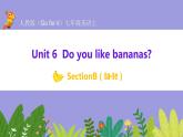 人教版英语七年级上册：Unit6 Do you like bananas SectionB(1a-1e)课件