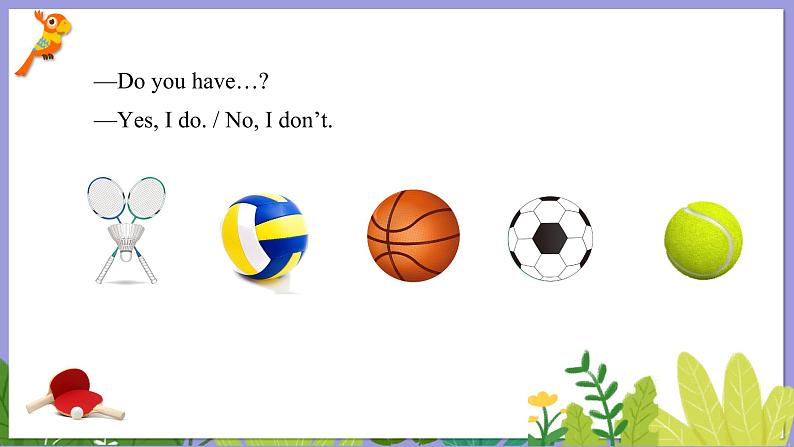 人教版英语七年级上册：Unit5 Do you have a soccor ball SectionA(1a-2d)课件第7页