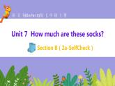 人教版英语七年级上册：Unit 7 How much are these socksSectionB(2a-Selfcheck)课件