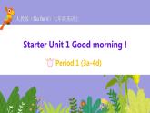 人教版英语七年级上册：Starter Unit1 Good morning period2（3a-4d）课件