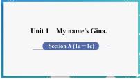 人教新目标 (Go for it) 版七年级上册Unit 1 My name’s Gina.Section A备课ppt课件