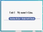 人教版七年级英语上册--Unit 1 My name's Gina第5课时 Section B (2a－3b)& Self Check（课件）
