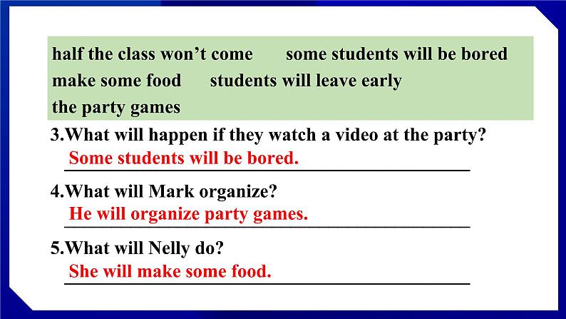 人教版八年级英语上册--Unit 10  If you go to the party，you'll have a great time! 　Section A (2a－2d)（课件）05