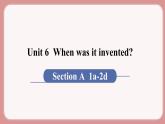 人教版九年级英语上册Unit 6    When was it invented（6个课时打包+课件+素材）