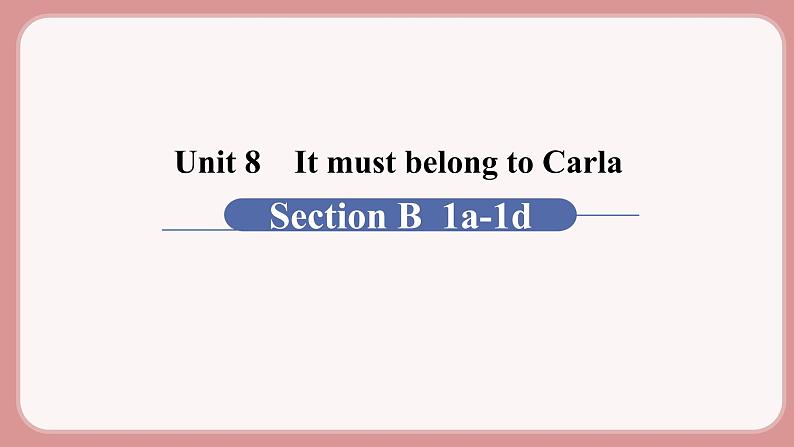 第4课时  Section B (1a－1d)第1页