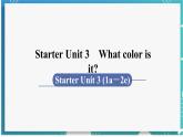 人教版七年级英语上册--Starter Unit 3 What color is it？ (1a－2e)（课件）