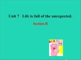 九年级英语全册Unit7LifeisfulloftheunexpectedSectionB课件鲁教版五四制
