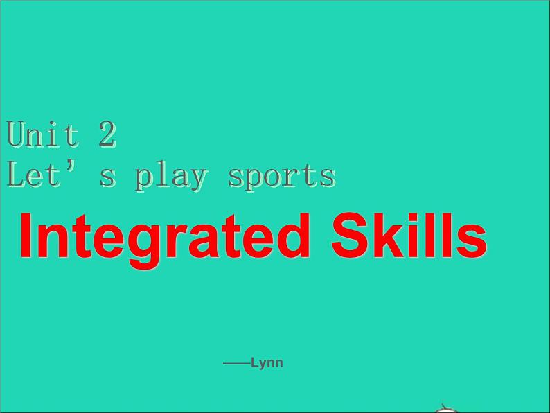 2022七年级英语上册Unit2Let 'splaysportsIntegratedskills课件新版牛津版第1页