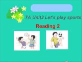 2022七年级英语上册Unit2Let'splaysportsReading2课件新版牛津版