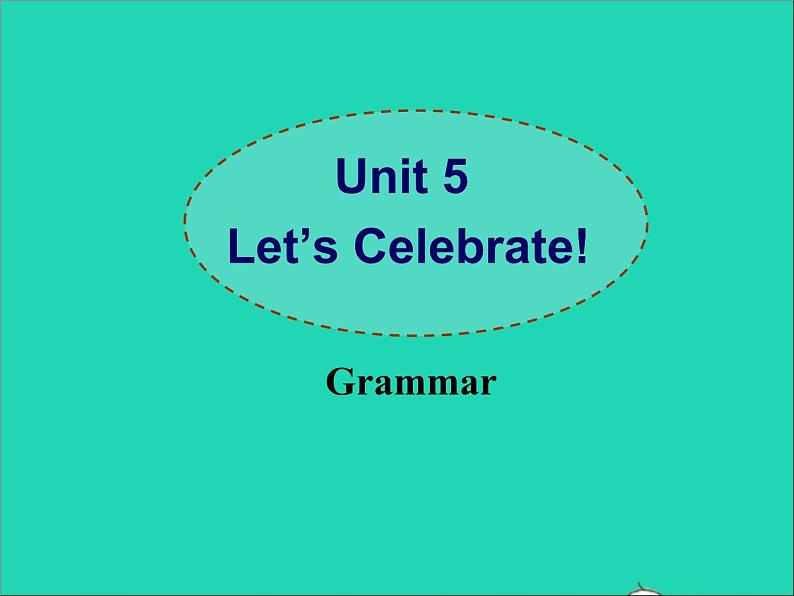 2022七年级英语上册Unit5Let’scelebrategrammar课件新版牛津版第2页