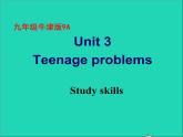 2022九年级英语上册Unit3TeenageproblemsStudyskills课件新版牛津版