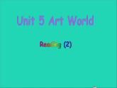 2022九年級英語上冊Unit5ArtworldReading2課件新版牛津版