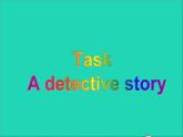 2022九年級英語上冊Unit8DetectivestoriesTask課件新版牛津版