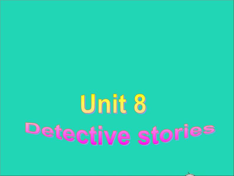 2022九年级英语上册Unit8Detectivestoriesstudyskills课件新版牛津版02