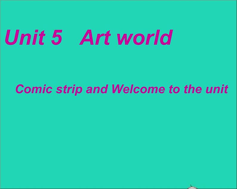 2022九年级英语上册Unit5Artworldwelcometotheunit课件新版牛津版第8页