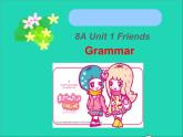 2022八年级英语上册Unit1FriendsGrammar课件新版牛津版