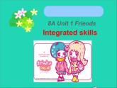 2022八年级英语上册Unit1FriendsIntegratedskills课件新版牛津版