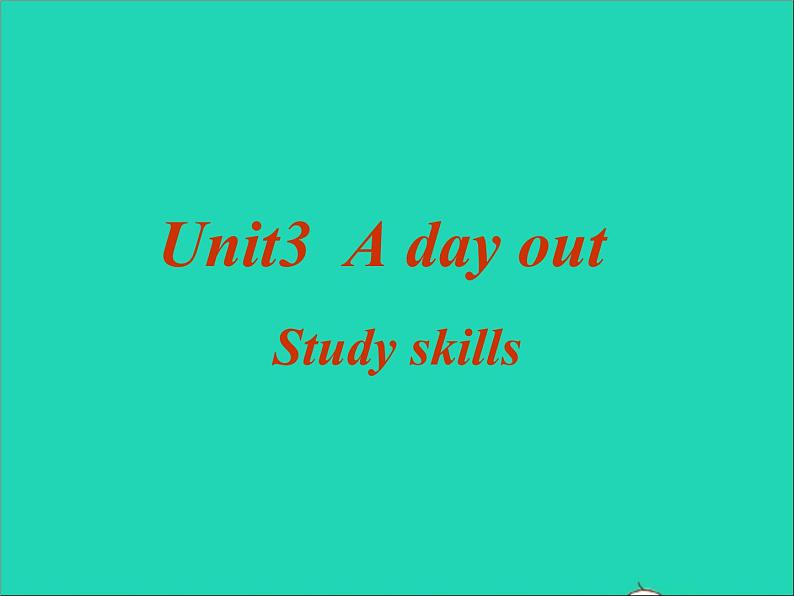 2022八年级英语上册Unit3AdayoutStudyskills课件新版牛津版01