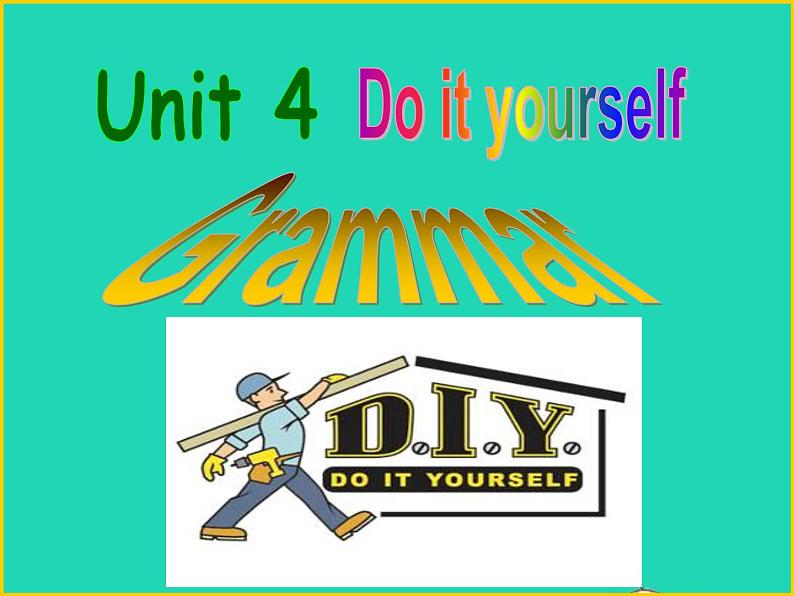 2022八年级英语上册Unit4DoityourselfGrammar课件新版牛津版02