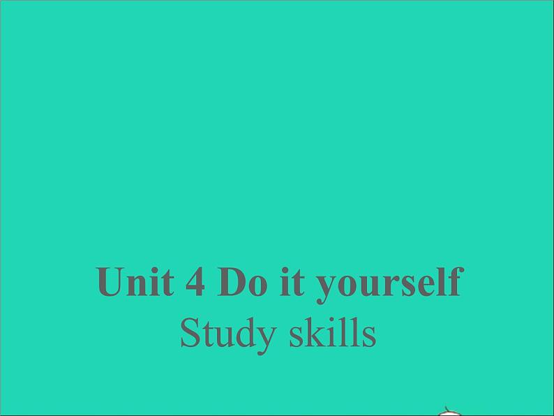 2022八年级英语上册Unit4DoityourselfStudyskills课件新版牛津版01