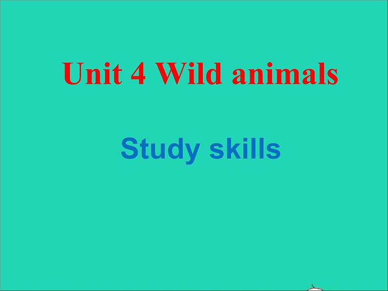 2022八年级英语上册Unit5WildanimalsStudyskills课件新版牛津版01