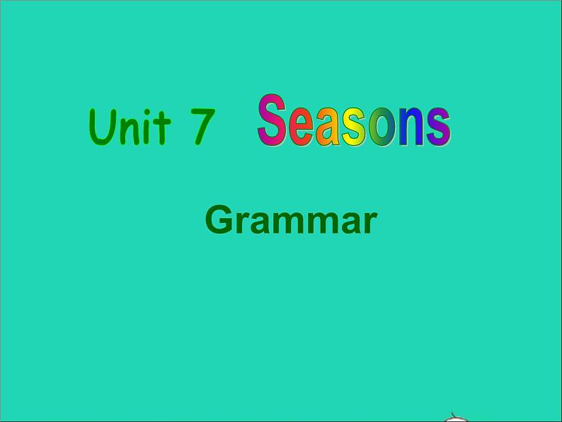 2022八年级英语上册Unit7Seasonsgrammar课件新版牛津版01