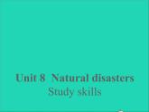 2022八年級(jí)英語(yǔ)上冊(cè)Unit8NaturaldisastersStudyskills課件新版牛津版