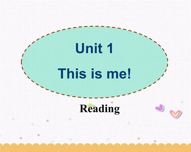 Unit1 This is me Reading1课件 2022-2023学年牛津译林版英语七年级上册第1页