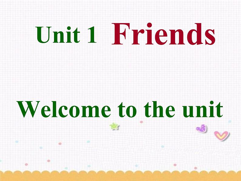 Unit1 Friends Welcome to the unit课件 2022-2023学年译林版牛津英语八年级上册01