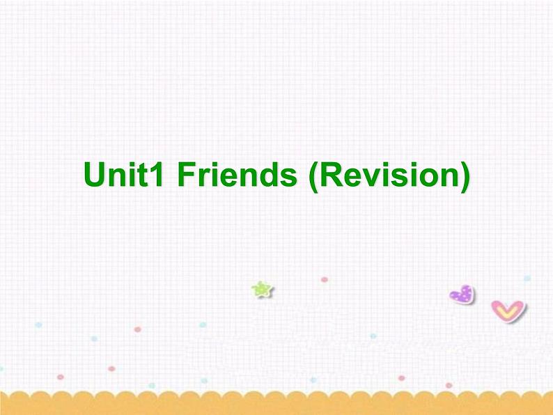 Unit1 Friends Revision复习课件 2022-2023学年译林版牛津英语八年级上册01