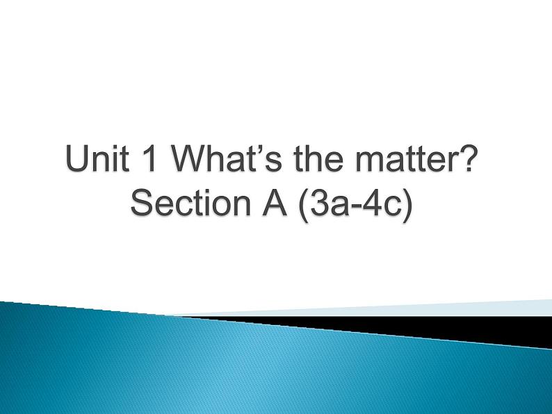 八下Unit 1Section A（3a-4c） 课件 人教版初中英语八年级下01