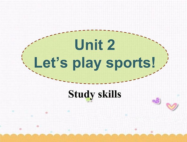 Unit2 Let's play sports Study skills课件 2022-2023学年译林版英语七年级上册01