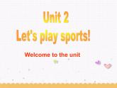 Unit2 Let's play sports Welcome to the unit課件 2022-2023學(xué)年譯林版英語(yǔ)七年級(jí)上冊(cè)