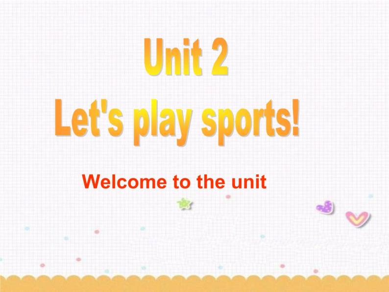 Unit2 Let's play sports Welcome to the unit课件 2022-2023学年译林版英语七年级上册01