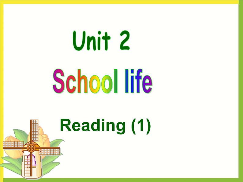 Unit2 School life Reading1课件 2022-2023学年译林版英语八年级上册第1页