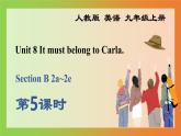 Unit 8 Section B 2a~2e课件2022-2023学年人教版新目标九年级英语上册