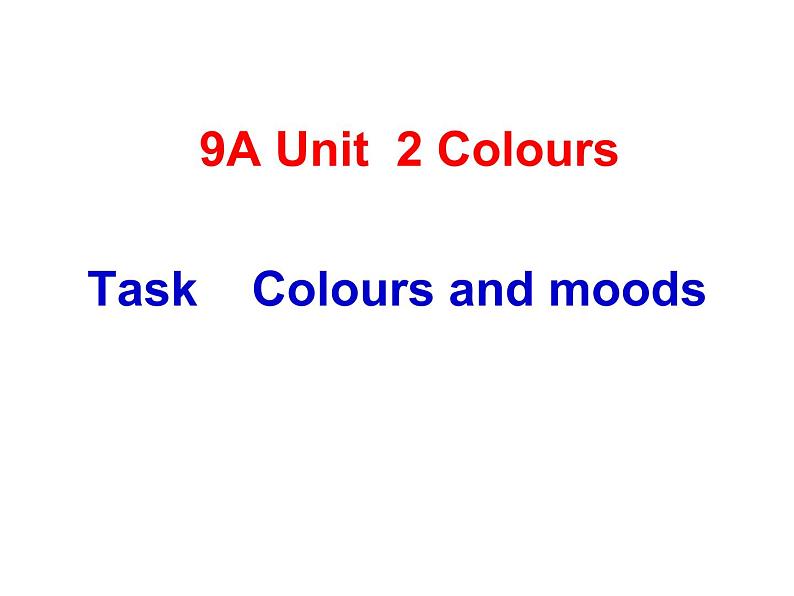 Unit2 Colours Task课件 2022-2023学年译林版英语九年级上册第1页