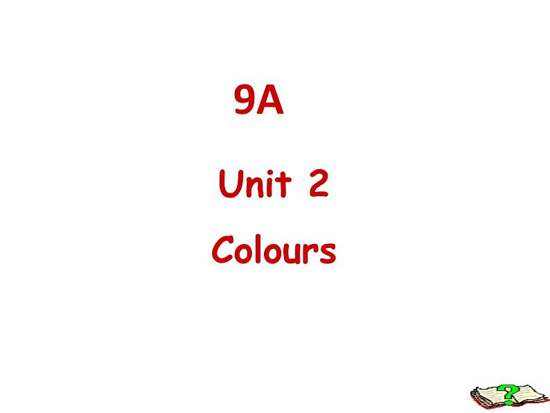 Unit2 Colours 复习课件 2022-2023学年译林版英语九年级上册01