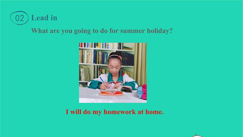 英语冀教版七年级下册同步教学课件Unit 8 Summer Holiday Is Coming Lesson 47 Summer Plans03