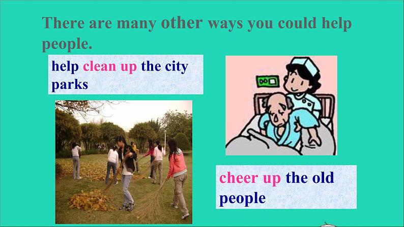 英语人教版八年级下册同步教学课件unit 2 i’ll help to clean up the city parks sectiona（1a-2c）06