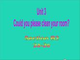 英语人教版八年级下册同步教学课件unit 3 could you please clean your room sectionb（2a-2e）