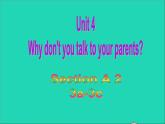 英语人教版八年级下册同步教学课件unit 4 why don’t you talk to your parents sectiona2（3a-3c）