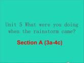 英语人教版八年级下册同步教学课件unit 5 what were you doing when the rainstorm came sectiona（3a-4c）