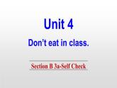 英语人教版七年级下册同步教学课件unit 4 don't eat in class sectionb（3a-selfcheck）