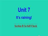 英语人教版七年级下册同步教学课件unit 7 it's raining sectionb（3a-selfcheck）