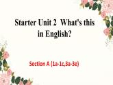 人教新目标七年级英语上册--Starter Unit 2 What's this in English_ Section A (1a-1c3a-3e) 课件+ 音视频