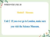 Module 5 Unit 2 If you ever go to London ...--初中英語九年級(jí)上冊(cè) 課件+練習(xí)（外研版）