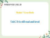 Module 7 Unit 2 It is still read and loved--初中英語九年級上冊 課件+練習（外研版）