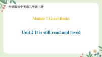 外研版 (新标准)九年级上册Module 7 Great booksUnit 2 It is still read and loved.教学课件ppt