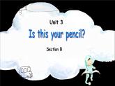 人教新目标七年级英语上册--Unit 3 Is this your pencil period 3 同步课件